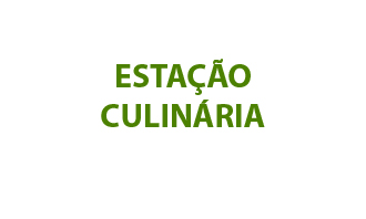 ESTAÇÃO CULINÁRIA